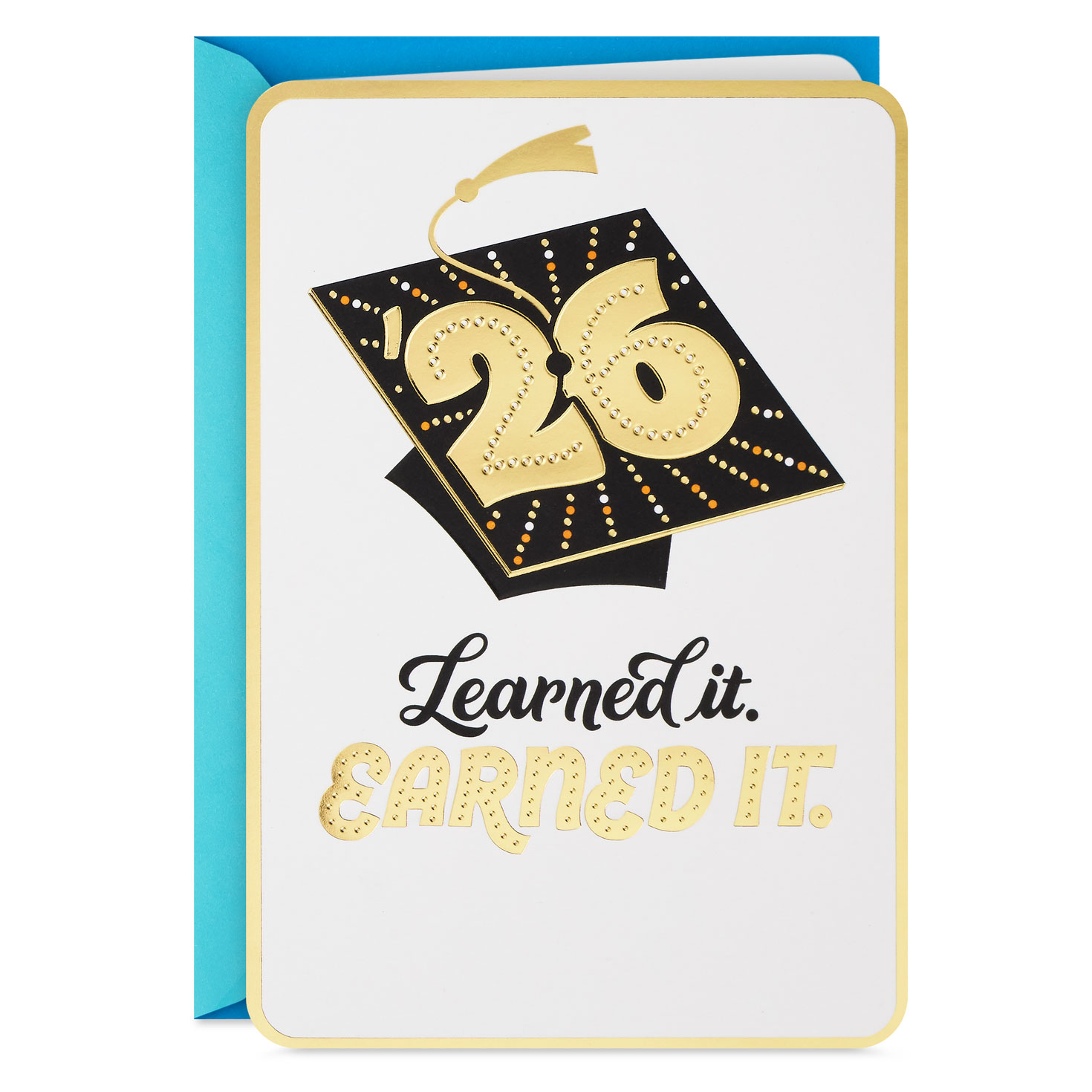 Learned It, Earned It 2026 Graduation Card