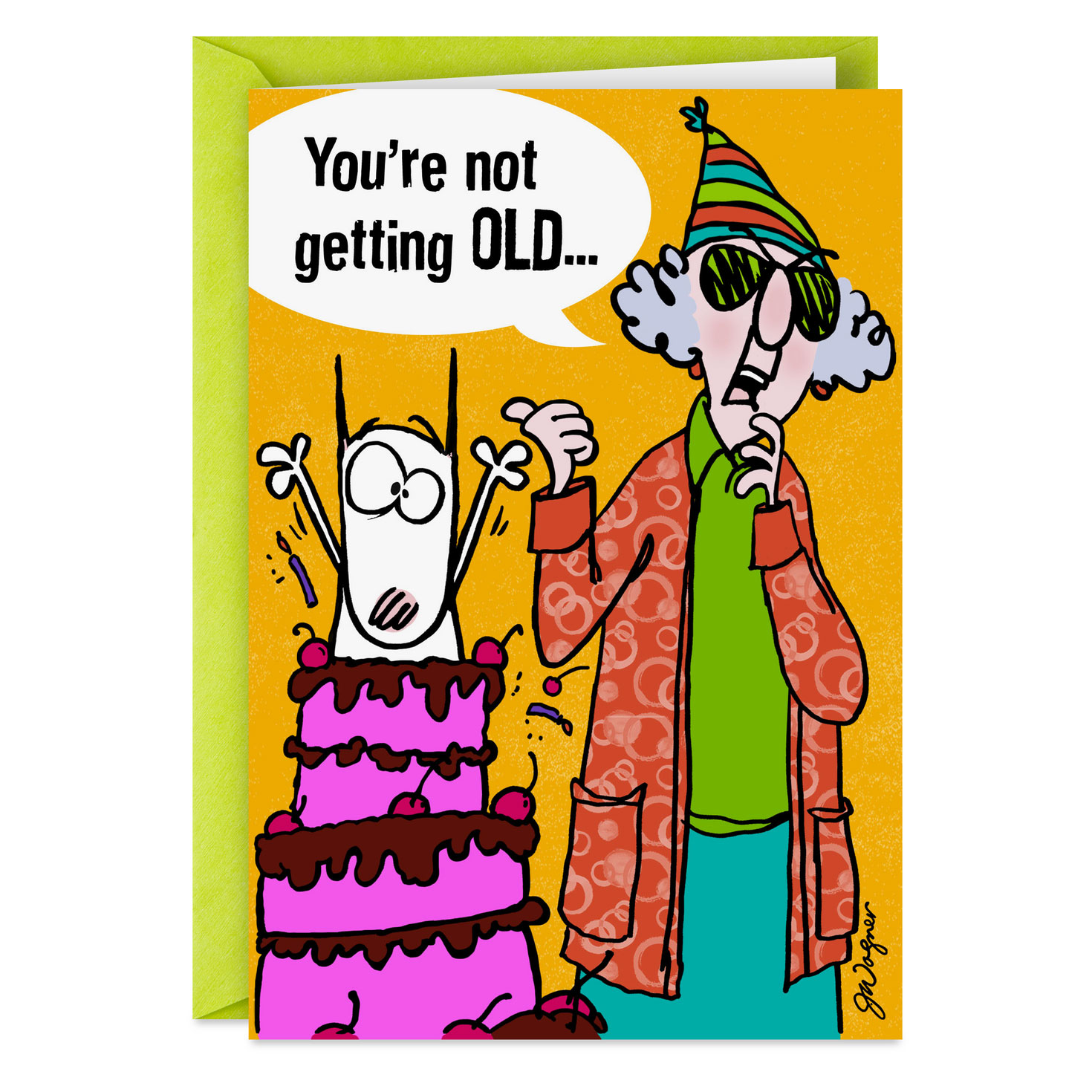 Maxine™ You’re Not Getting Old Funny Birthday Card